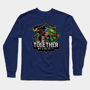 Together We Can do it! Long Sleeve T-Shirt